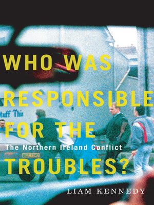 cover image of Who Was Responsible for the Troubles?